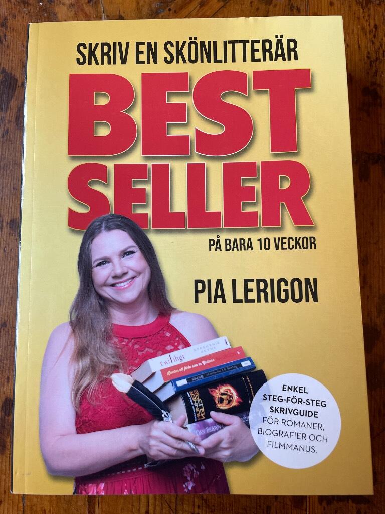 Skriv en sk&ouml;nlitter&auml;r bestseller p&aring; bara 10 veckor