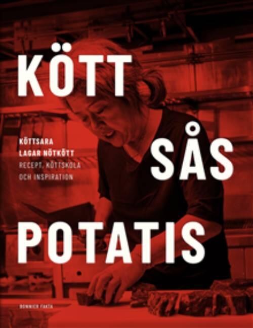 K&ouml;tt s&aring;s potatis : K&ouml;tt-Sara lagar n&ouml;tk&ouml;tt. Recept, k&ouml;ttskola och inspiration.
