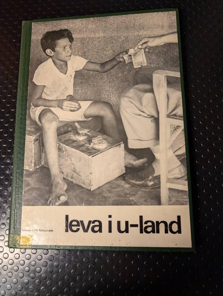 Leva i u-land : Brasilien, Kuba, Algeriet, Tanzania, Indien, Kina