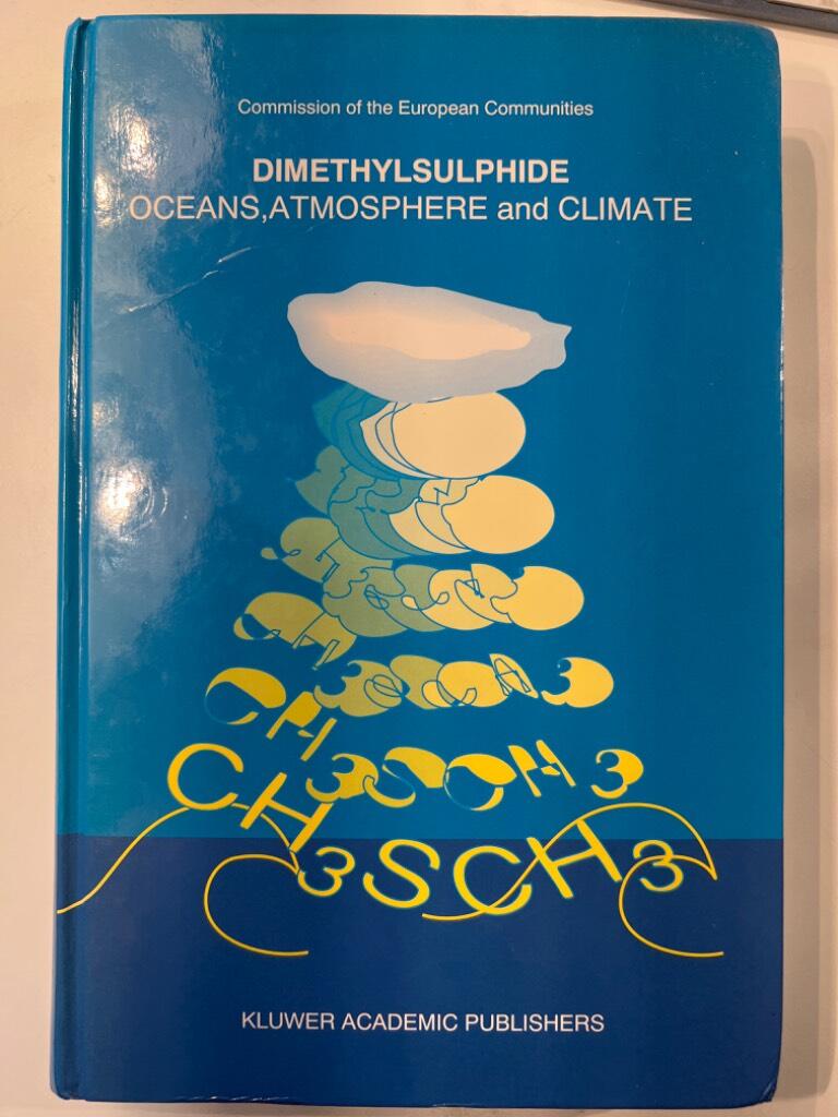 Dimethylsulphide - oceans, atmosphere and climate : proceedings of the international symposium held in Belgirate, Italy, 13-15 October 1992