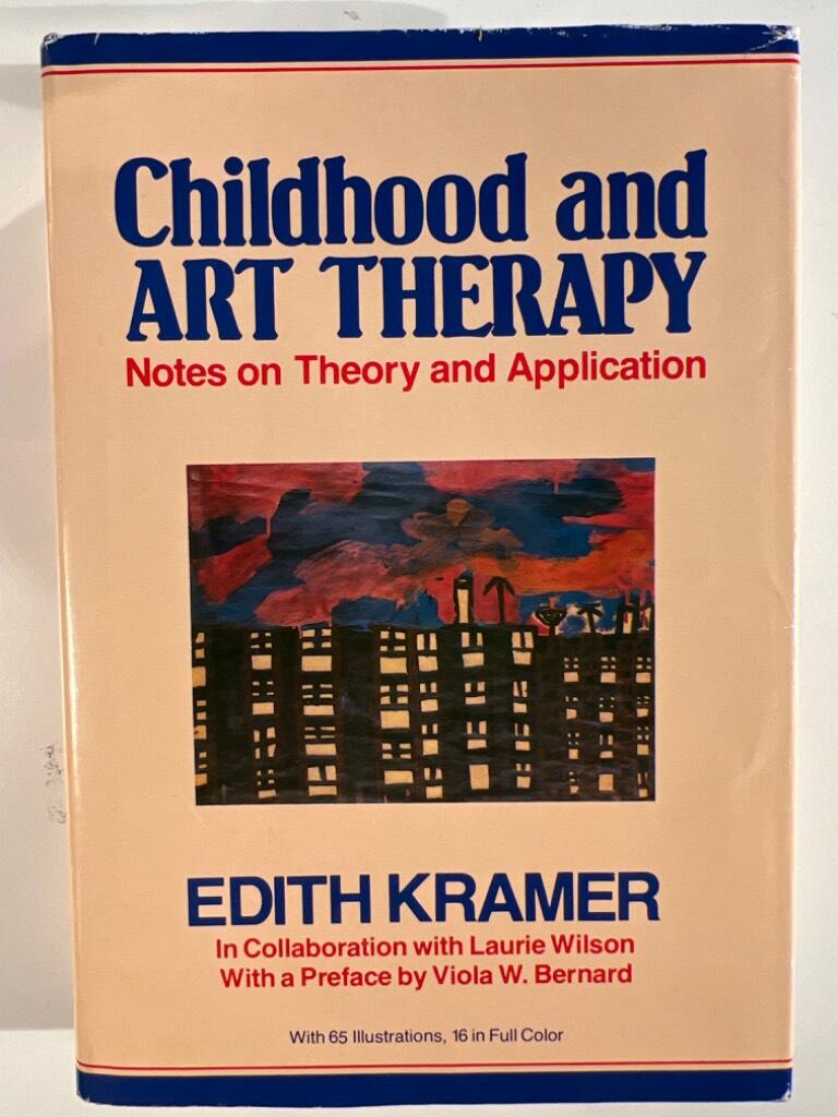 Childhood and art therapy - notes on theory and application