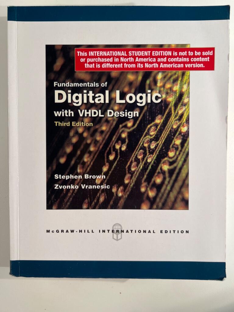 Fundamentals of Digital Logic with VHDL Design