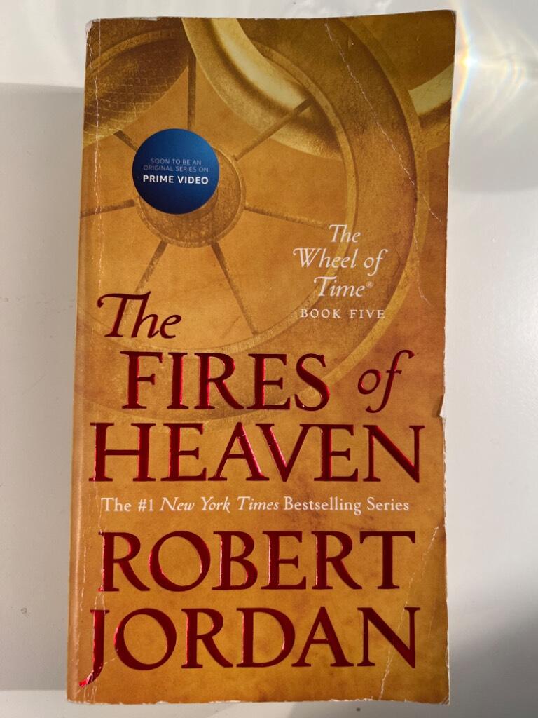The Fires of Heaven: Book Five of 'The Wheel of Time'