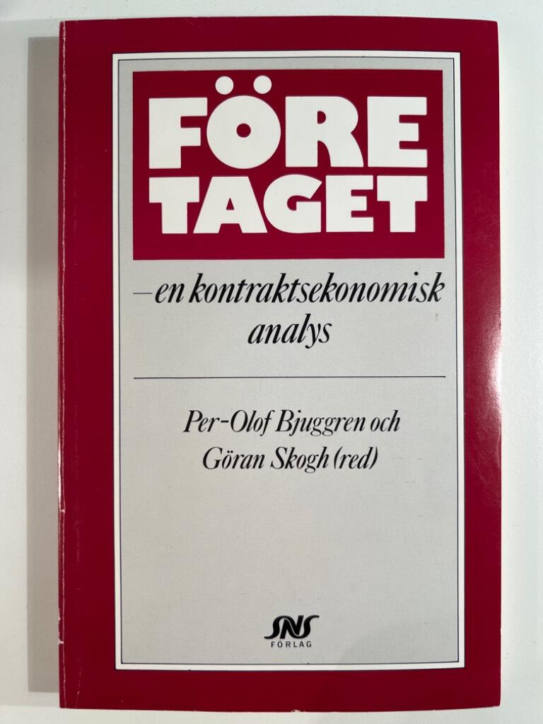 F&ouml;retaget : en kontraktsekonomisk analys
