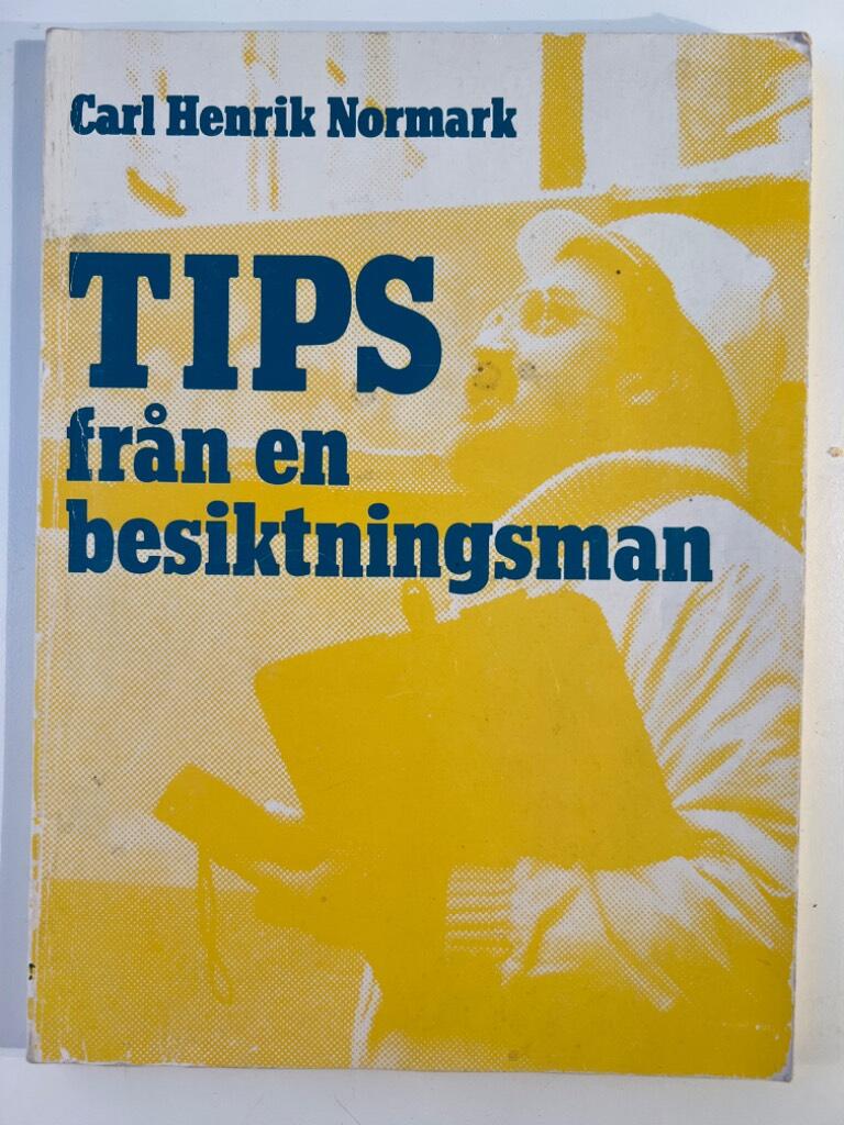 Tips fr&aring;n en besiktningsman