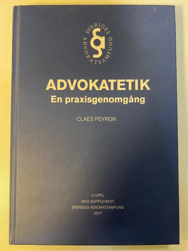 Advokatetik : en praxisgenomgång