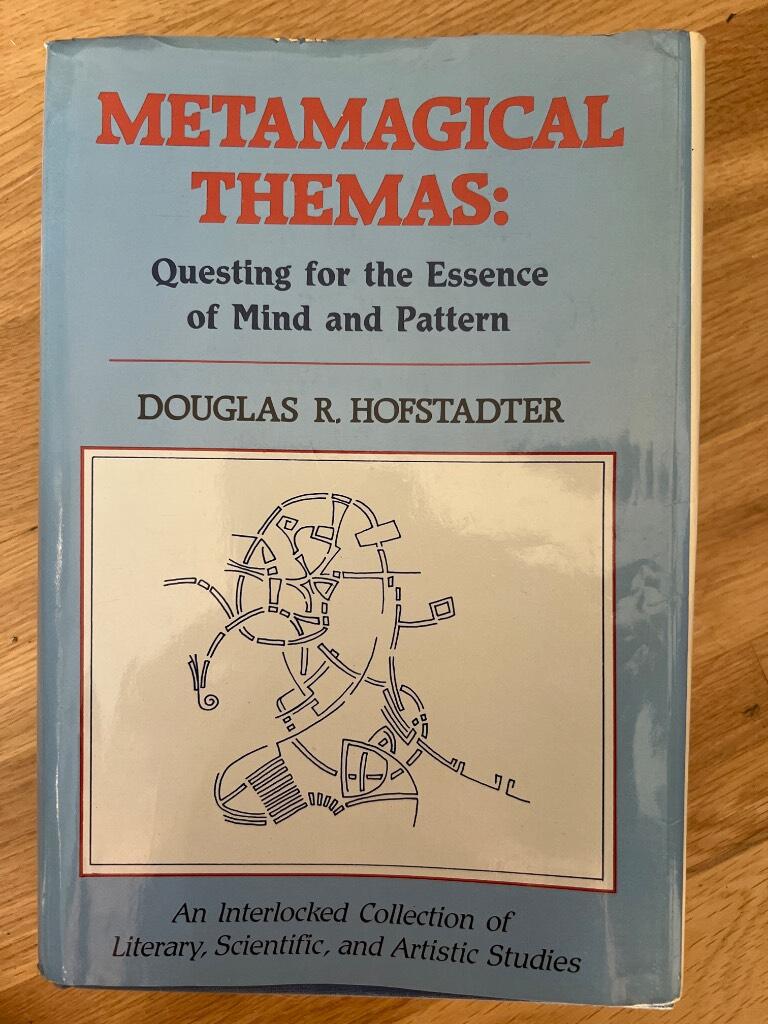 Metamagical themas : questing for the essence of mind and pattern