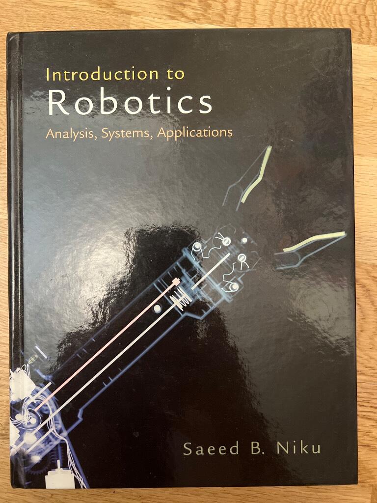 Introduction to robotics - analysis, systems, applications