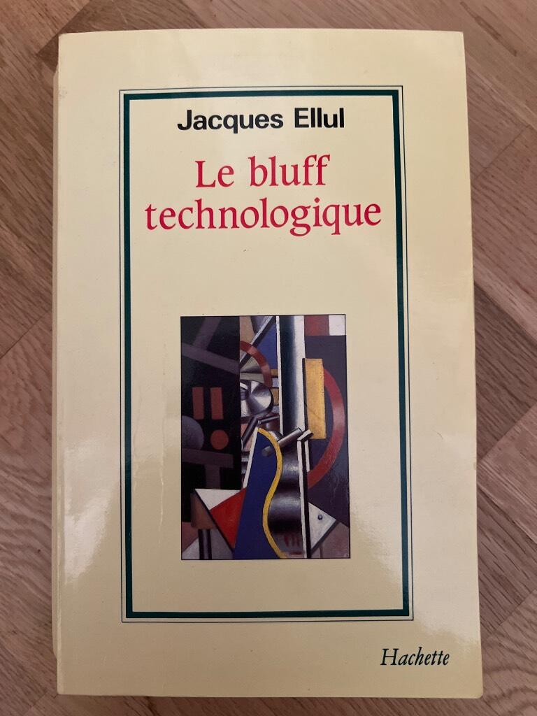 Le bluff technologique