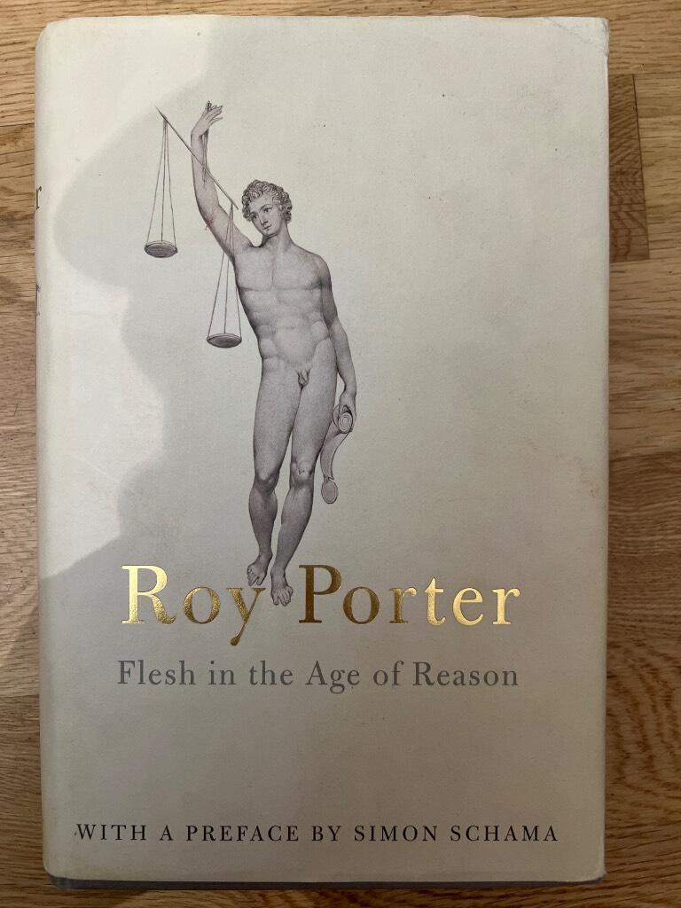 Flesh in the age of reason