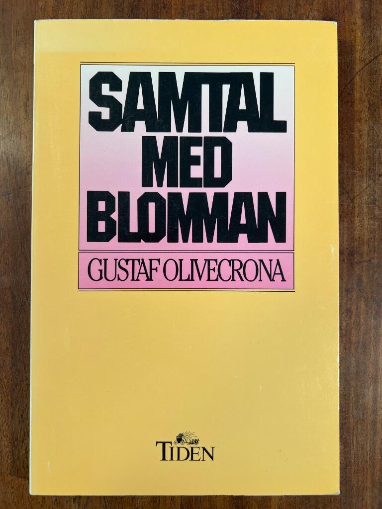 Samtal med Blomman : en intervjubok