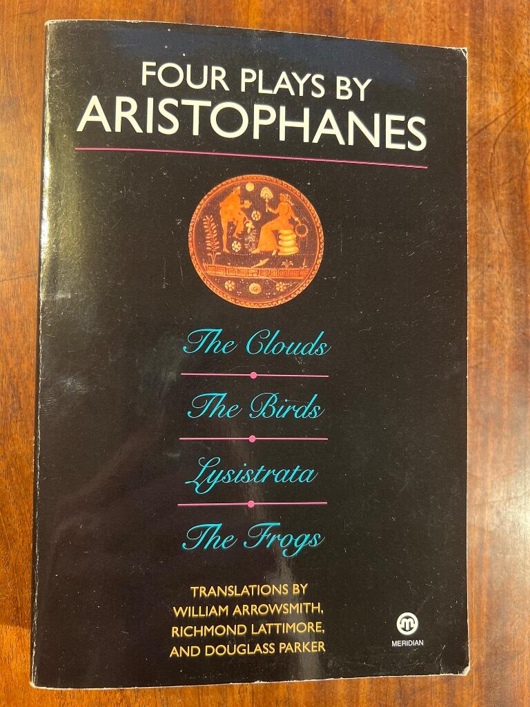 Four plays by Aristophanes - the clouds ; The birds ; Lysistrata ; The frogs