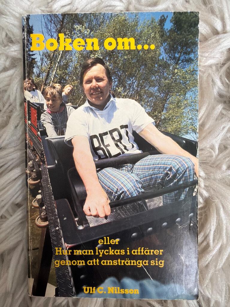 Boken om Bert eller Hur man lyckas i aff&auml;rer genom att anstr&auml;nga sig