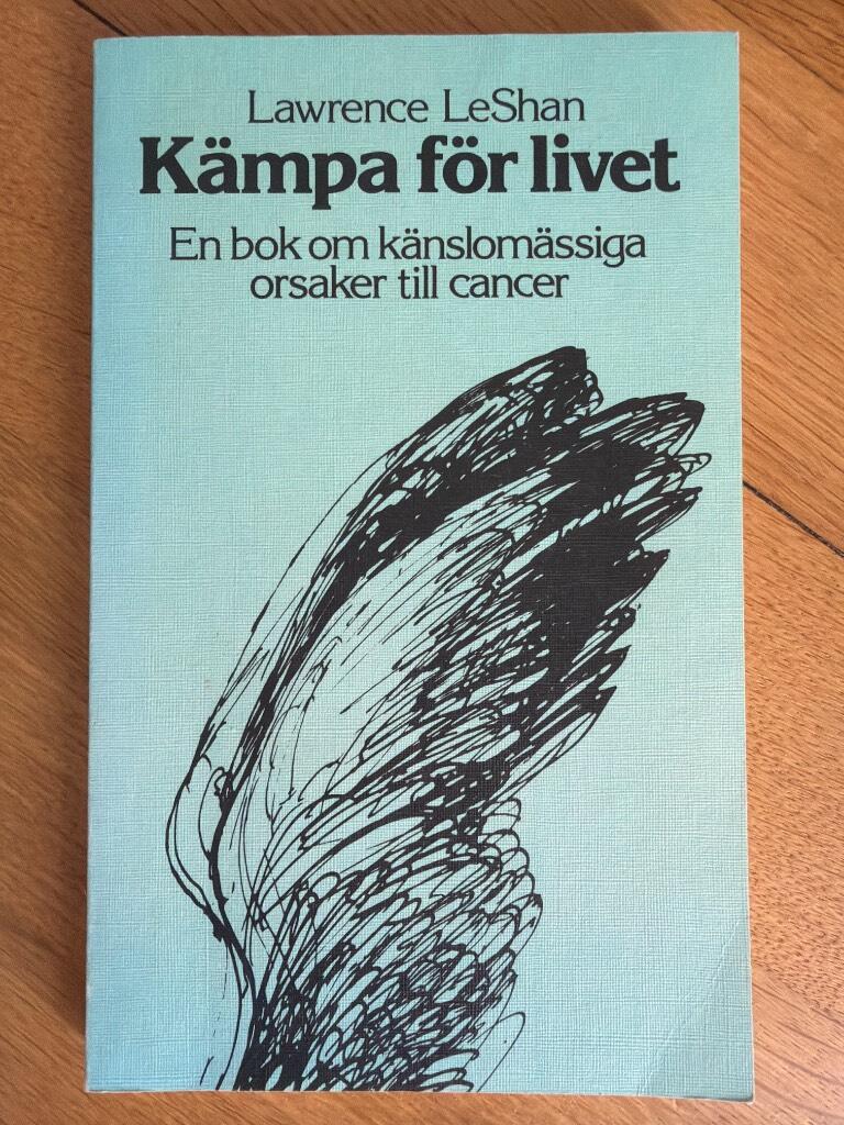 K&auml;mpa f&ouml;r livet - en bok om k&auml;nslom&auml;ssiga orsaker till cancer