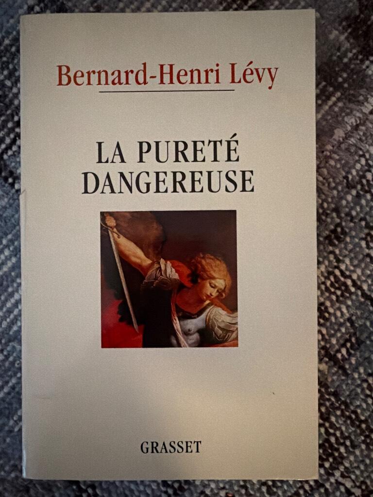La puret&eacute; dangereuse