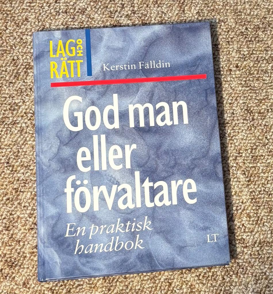 God man eller f&ouml;rvaltare - en praktisk handbok