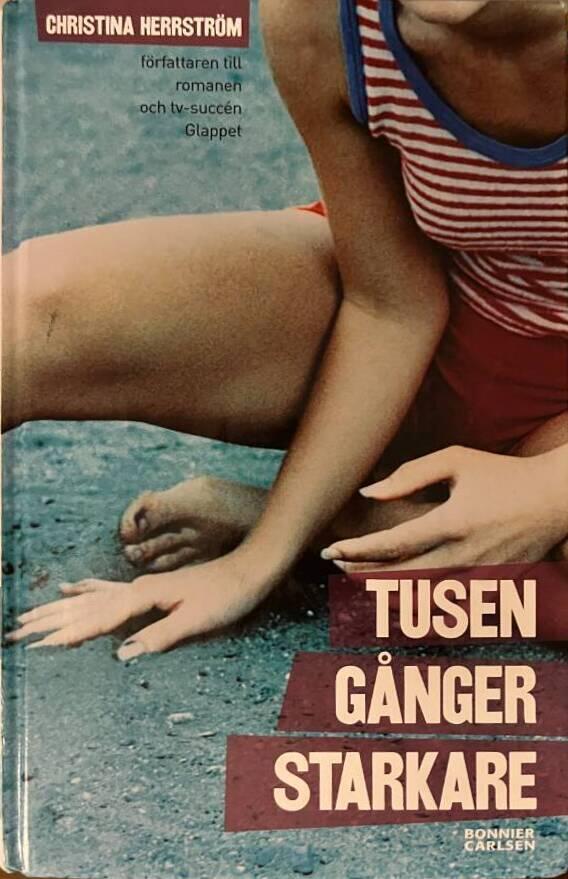 Tusen g&aring;nger starkare