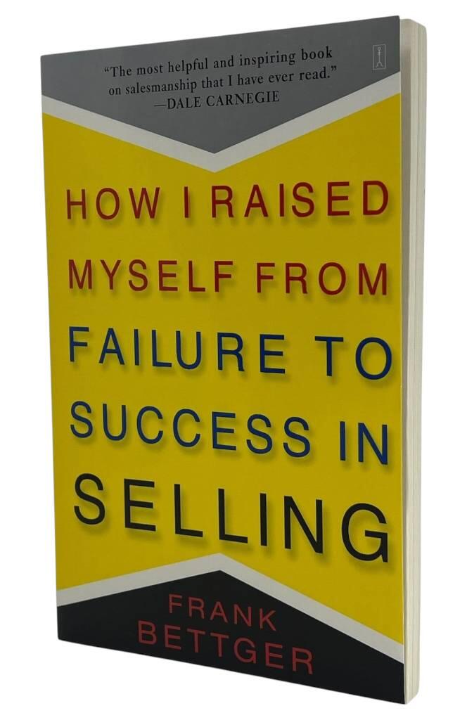 How I raised myself from failure to success in selling