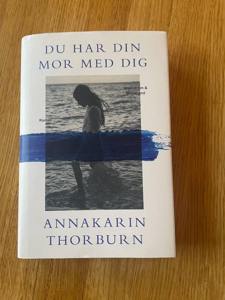 Du har din mor med dig