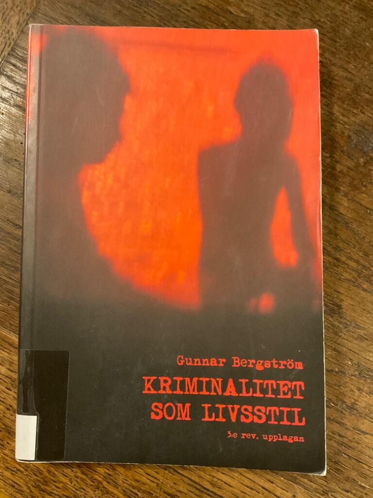 Kriminalitet som livsstil