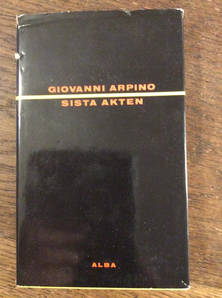 Sista akten : roman
