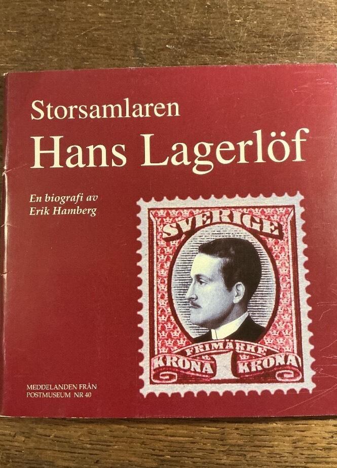 Storsamlaren Hans Lagerl&ouml;f : en biografi