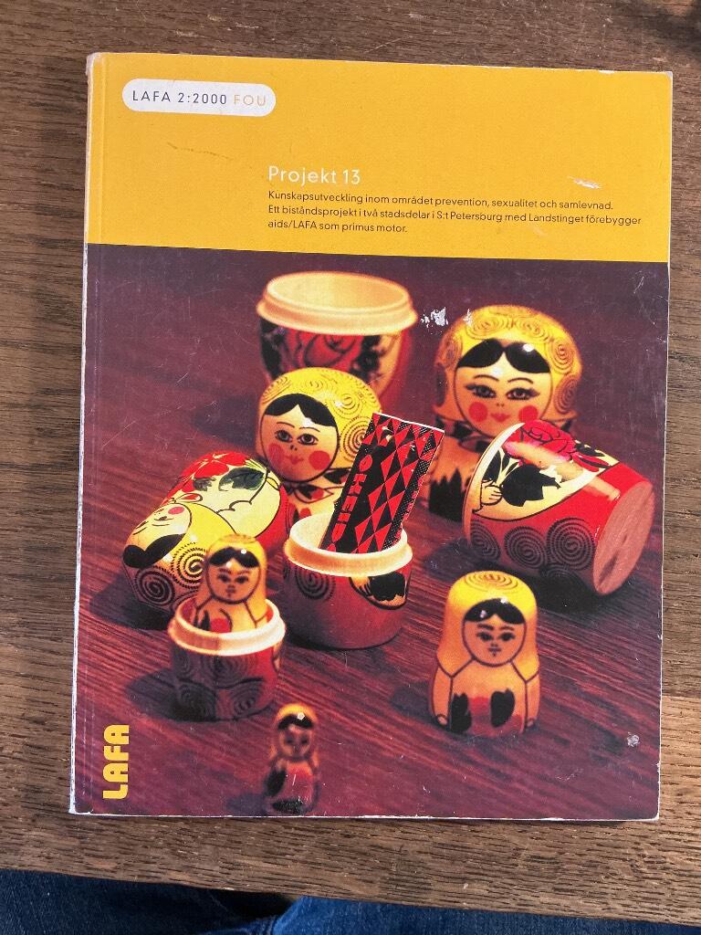 Projekt 13 : kunskapsutveckling inom omr&aring;det prevention, sexualitet och samlevnad : ett bist&aring;ndsprojekt i tv&aring; stadsdelar i S:t Petersburg med Landstinget f&ouml;rebygger aids/LAFA som primus motor