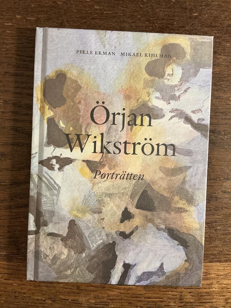 &Ouml;rjan Wikstr&ouml;m - portr&auml;tten