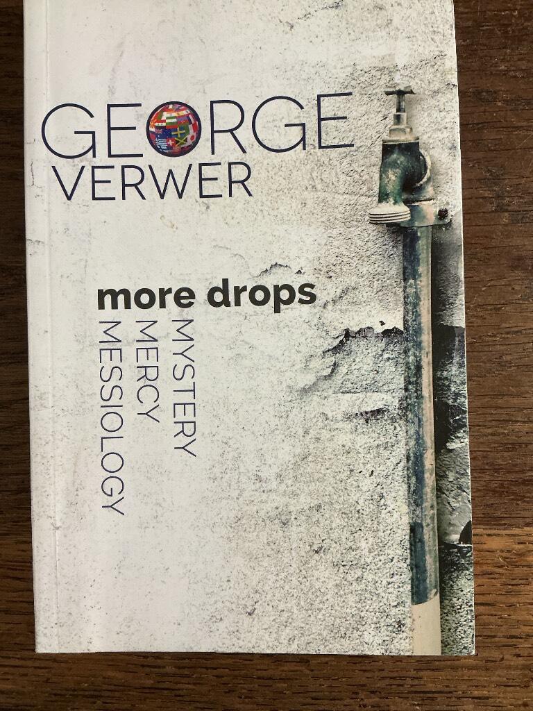 More drops: mystery, mercy, messiology