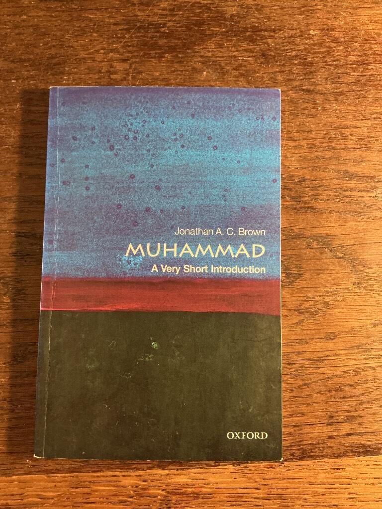 Muhammad - A very short introduction