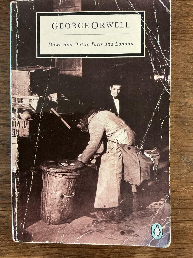 Down and out in Paris and London