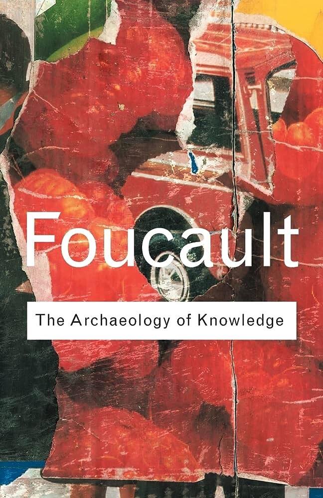 The archaeology of knowledge and the discourse on language
