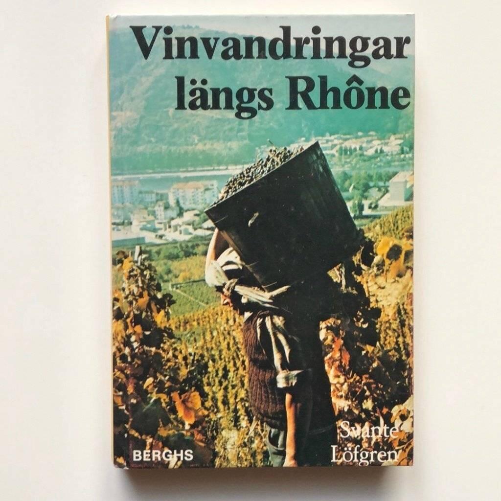 Vinvandringar l&auml;ngs Rh&ocirc;ne