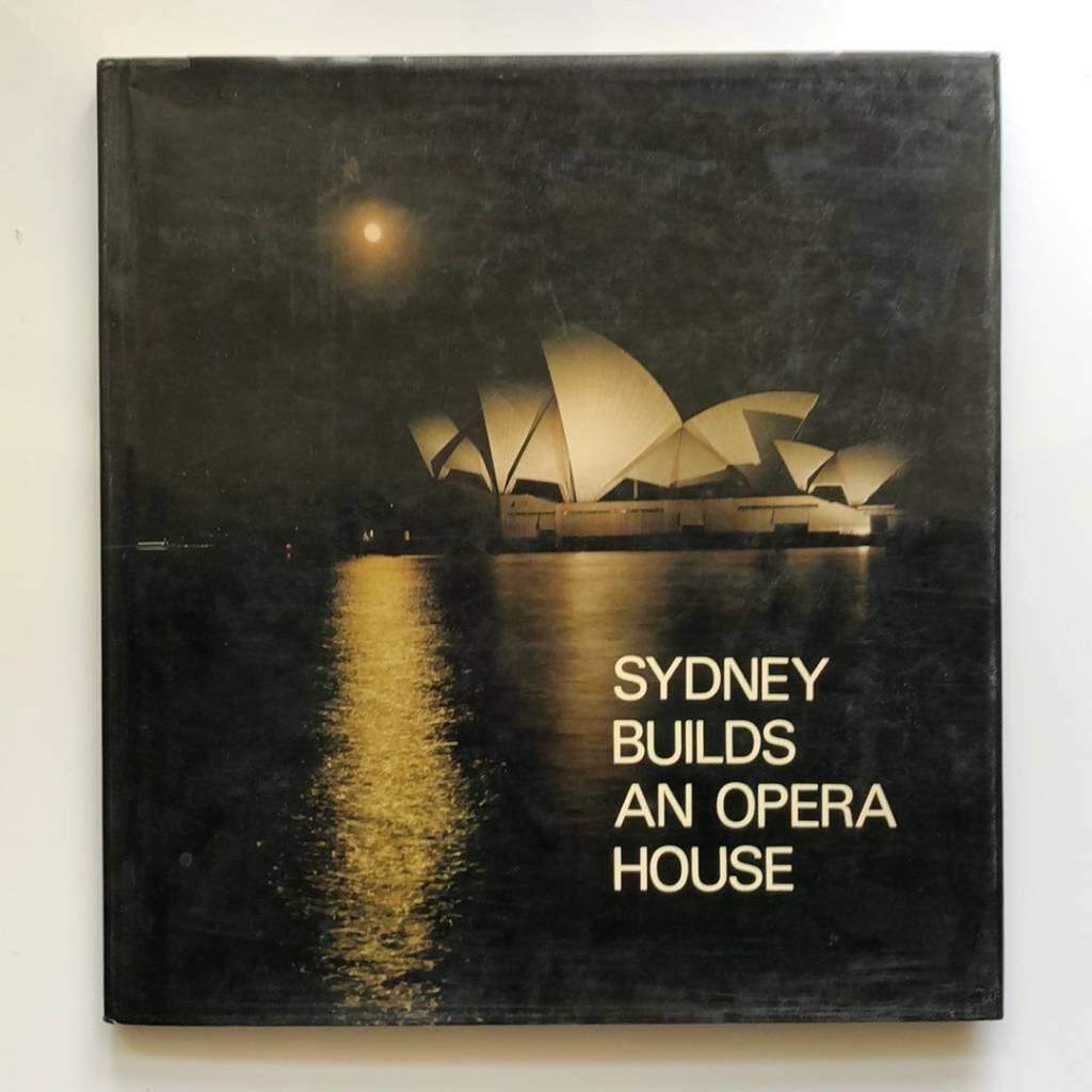 Sydney builds an opera house