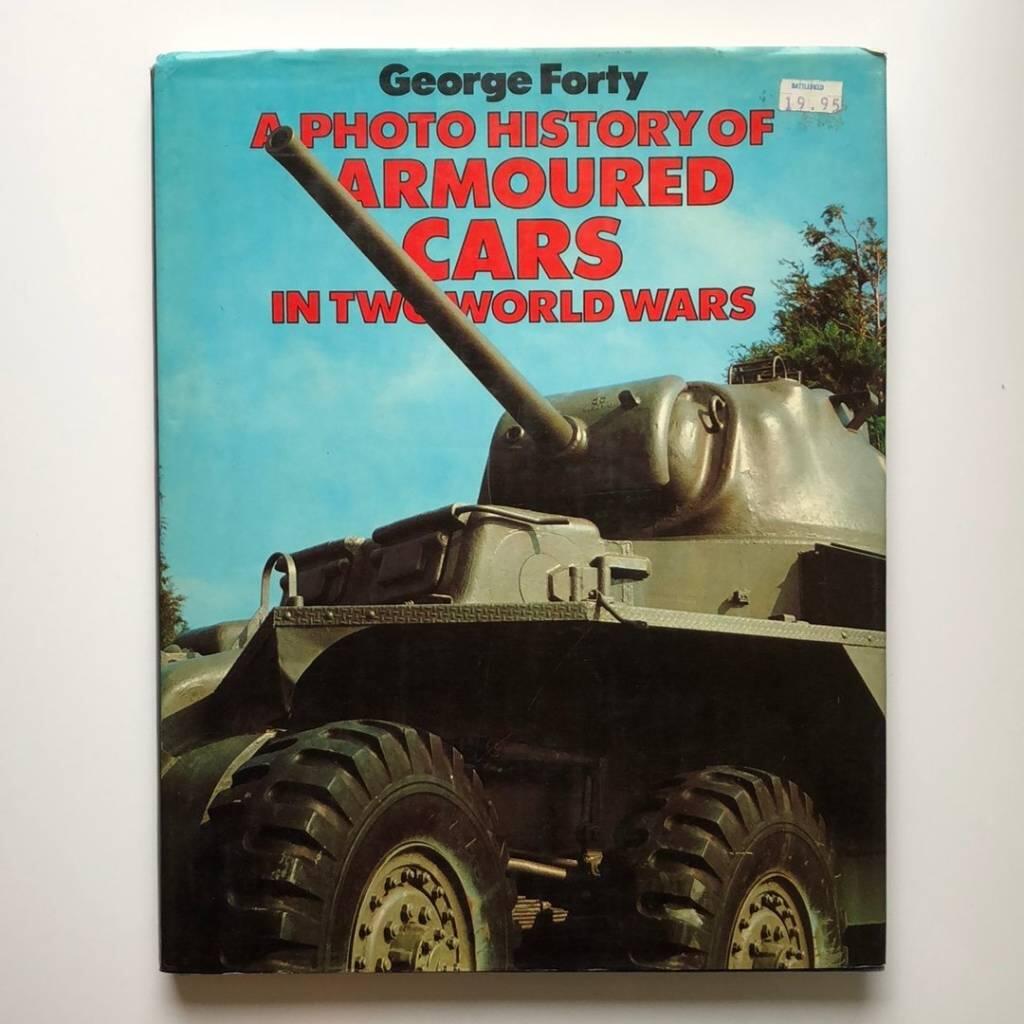 A photo history of armoured cars in two world wars