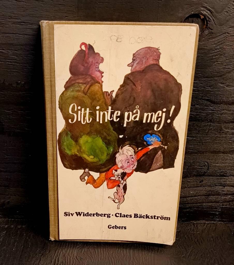Sitt inte p&aring; mej : verser och bilder f&ouml;r barn och vuxna