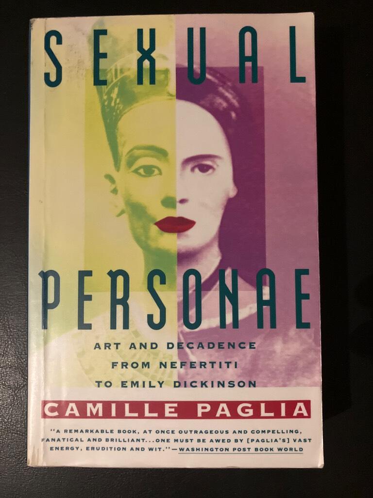 Sexual personae - art and decadence from Nefertiti to Emily Dickinson
