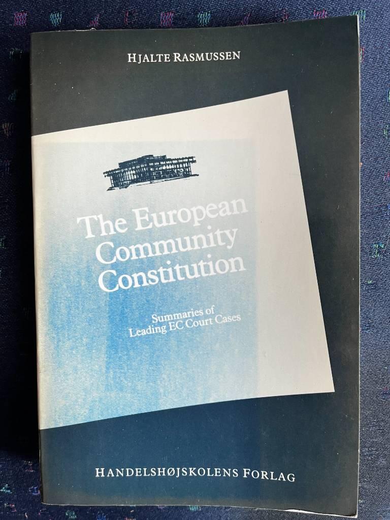 The European Community constitution : summaries of leading EC Court cases