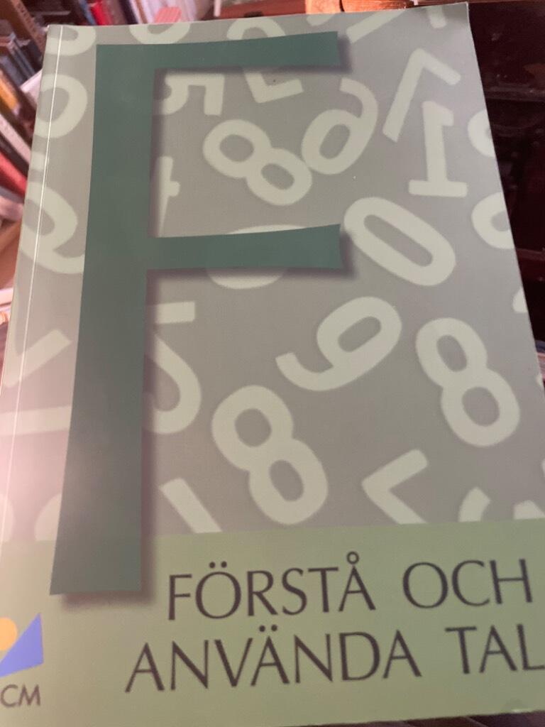 F&ouml;rst&aring; och anv&auml;nda tal - en handbok