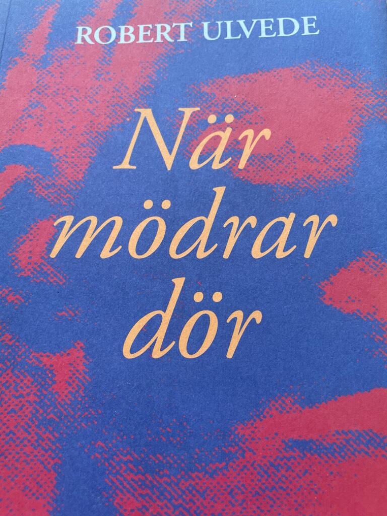 N&auml;r m&ouml;drar d&ouml;r
