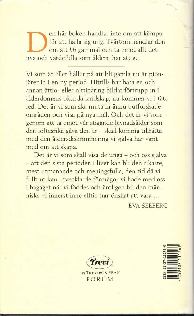 K&auml;rlekens tid - om &aring;lderns g&aring;va