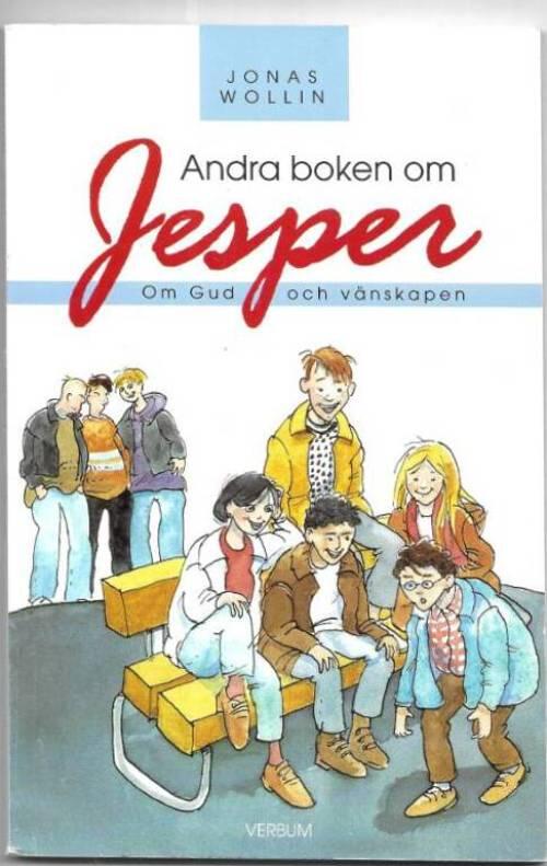 Andra boken om Jesper : om Gud och v&auml;nskapen