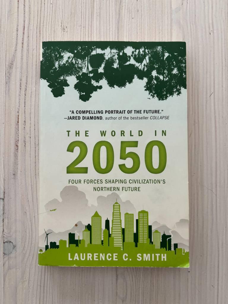 The World in 2050 - four forces shaping civilization's northern future