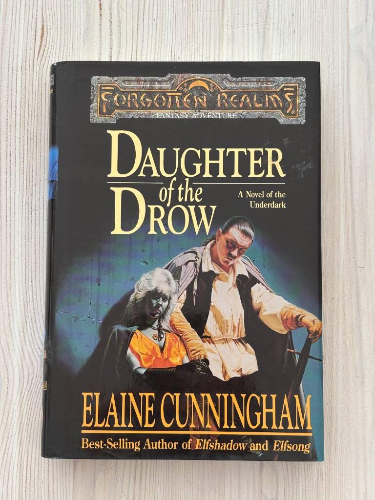 Daughter of the Drow : a novel of the underdark