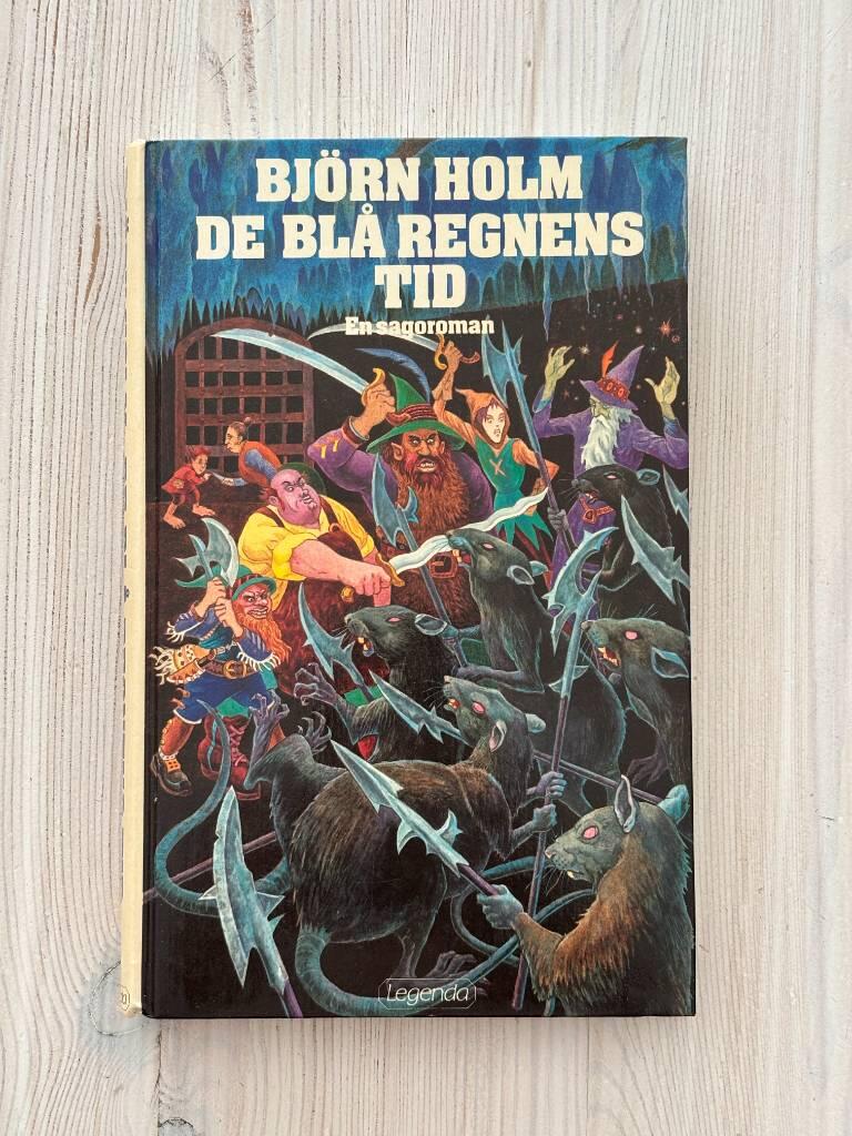 De bl&aring; regnens tid - en sagoroman