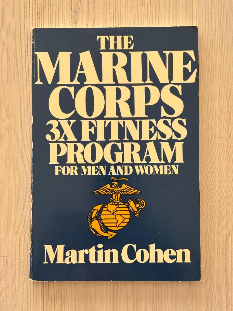 The Marine Corps 3x fitness program
