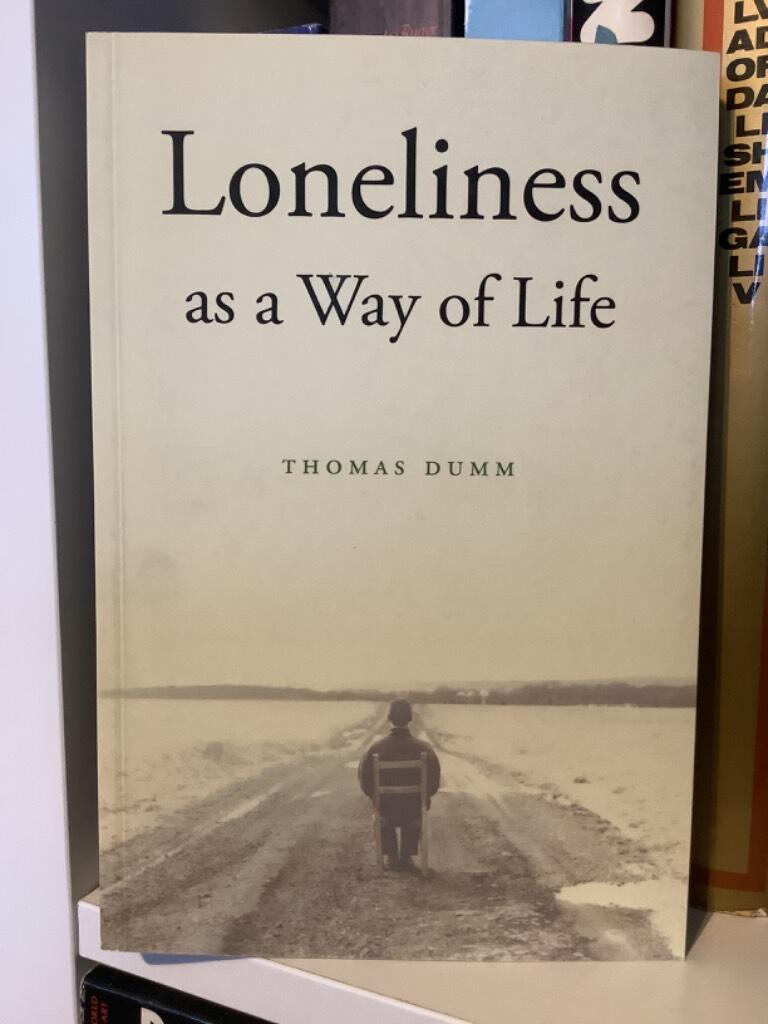 Loneliness as a way of life