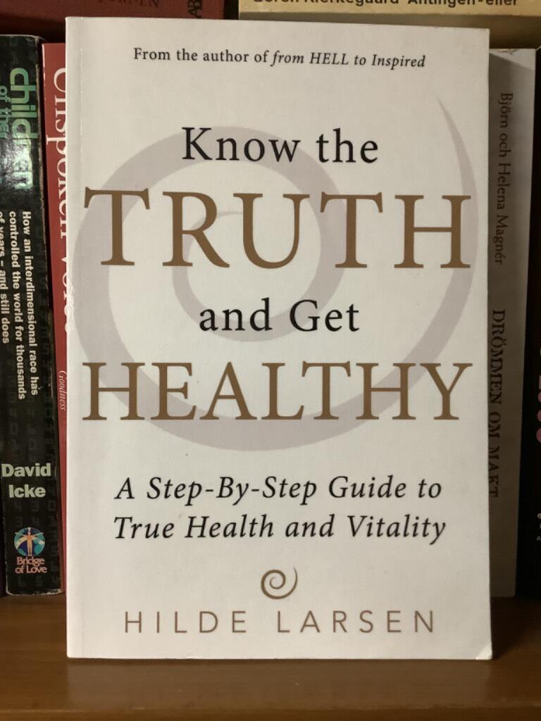 Know the Truth and Get Healthy