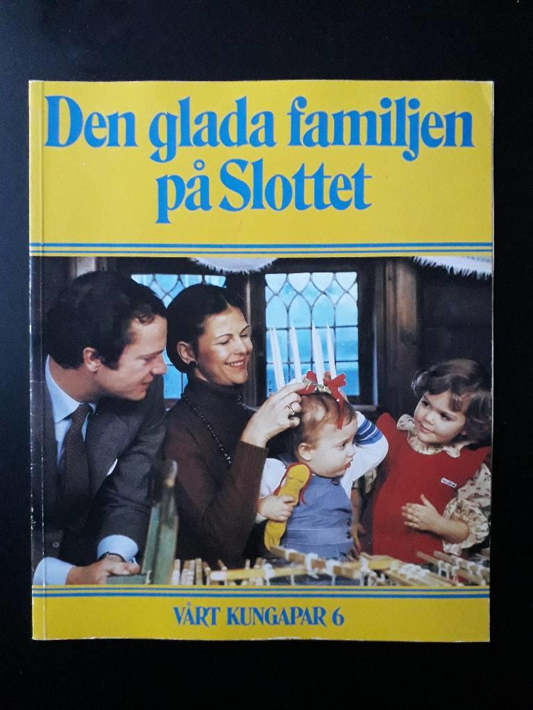 V&aring;rt kungapar : &aring;ret som g&aring;tt med den kungliga familjen