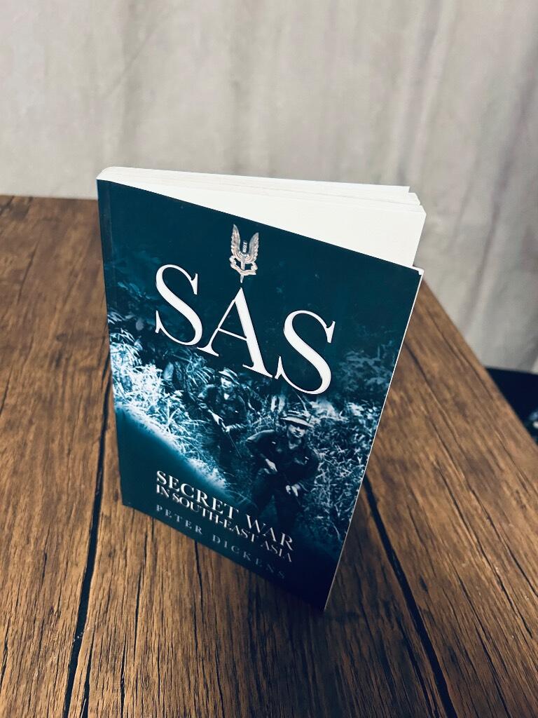SAS - secret war in South-East Asia : 22 Special Air Service Regiment in the Borneo Campaign, 1963-1966
